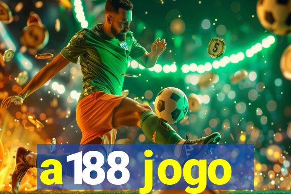 a188 jogo